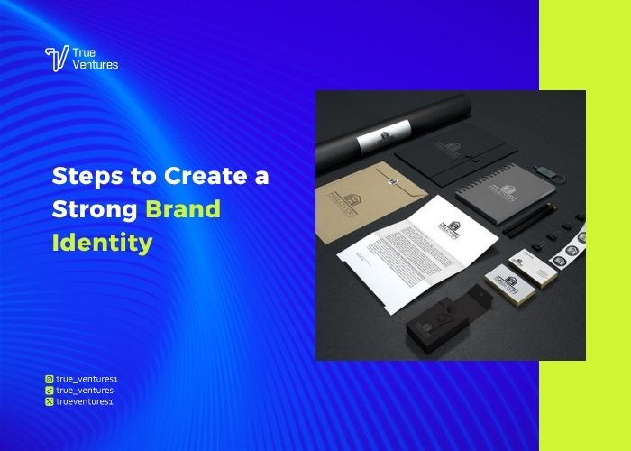 تطوير العلامة التجارية: خطوات بناء هوية قوية لنجاح شركتك